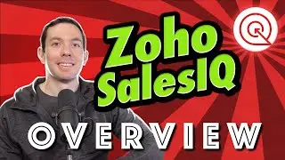 Zoho SalesIQ Overview in 5 minutes