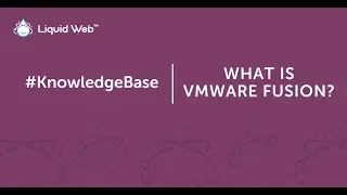 What is VMware Fusion?