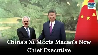 Xi Jinping Meets Macao's Chief Executive-Designate Sam Hou Fai | News Today | DRM News | AC1C