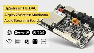 Airplay 2 Wireless Multiroom Audio Streaming Board(Up2stream HD DAC)