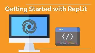 Getting Started with Repl.it: A Beginner's Guide to Repl.it/Replit