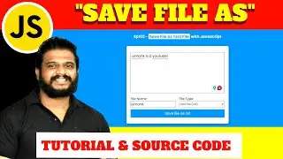 Ep102 - Save file as Text File with Javascript Tutorial & Source Code