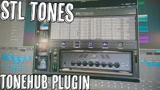 STL Tones ToneHub Amp Sim Plugin!