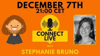 Connect Live with Stephanie Bruno