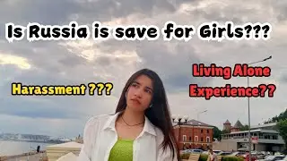 Are girls safe in Foreign ??? | Girls safety in Russia #pakistanivlogger