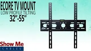 How To Hang The Ecore Low Profile TV Mount for 32-55