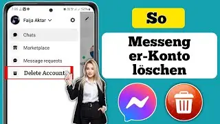 So LÖSCHEN SIE EIN Messenger-Konto (2024) | Messenger-Konto löschen