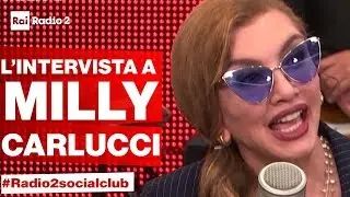 MILLY CARLUCCI a Radio2 Social Club svela il suo nuovo programma