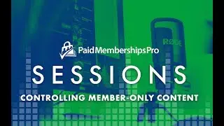 How To Restrict Content With Paid Memberships Pro