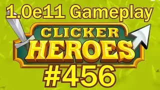 Clicker Heroes #456 - 1 MILLION ZONES!