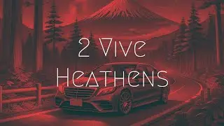 2 VIVE - Heathens | Extended Remix