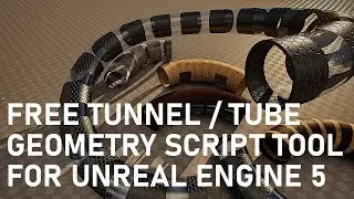 FREE Geometry Script Tool for Unreal Engine 5 - Tunnels & Tubes