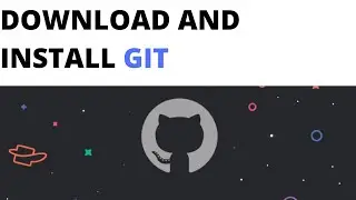 How to Download and Install GIT | #1