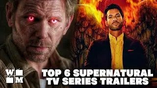 Top 6 Supernatural TV Series Trailers