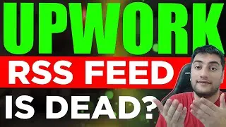 Upwork New Update: RSS Feed Removal - What You Need to Know | #upwork | Upwork Free Connects