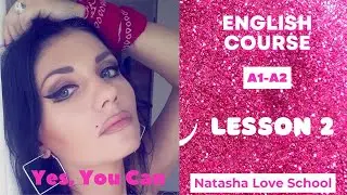 LESSON 2 Full course of English  A1-A2 (English as second language) English classes in English Free