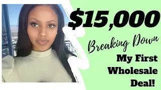 $15,000 on my FIRST virtual wholesale deal breakdown!