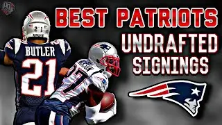 Patriots BEST Undrafted Free Agents in recent years | 2020 UDFA’s Elite?