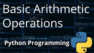 10. Basic Arithmetic Operations | Python Programming | JAcademy