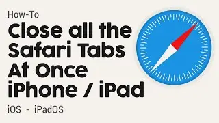 iOS 15: Close All Safari Tabs At Once on iPhone