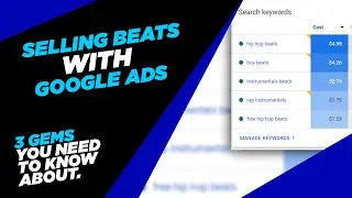 (Sell Beats with Google Ads) 3 Gems for Killer Results 💎💎