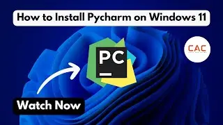 How to Install PyCharm on Windows 11 | Step-by-Step Guide