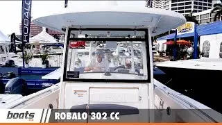 Robalo 302 CC: First Look Video Sponsored by United Marine Underwriters