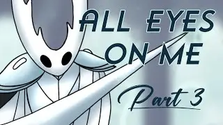 All Eyes On Me MAP - Part 3 Animation Process [Hollow Knight]