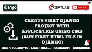 #2  Create First Django Project With Application Using CMD (Run First Html File in Django)