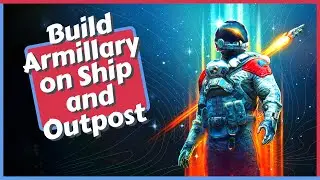 How to Build Armillary on Ship and Outpost in Starfield (CHOOSE SHIP)