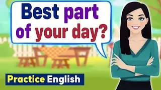 English Conversation Advanced Level || Good English Speaking Skills!