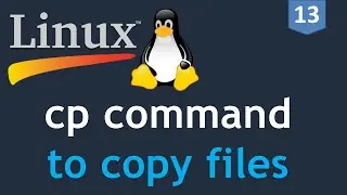 #13 - Linux for DevOps - cp command to copy files or directories