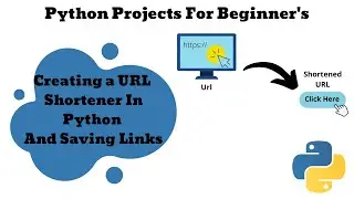 Creating a URL Shortener In Python And Saving Links