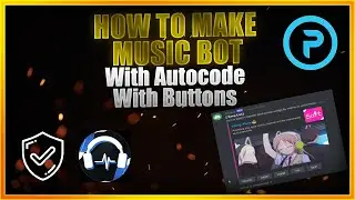 How To Make A Music Bot With Buttons (Autocode)
