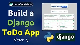 😎Build a Django ToDo App: 🚀 Part 1🔥