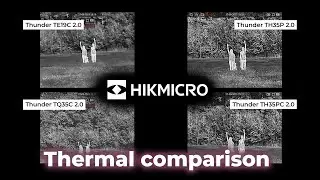 Comparison of Hikmicro Thunder 2.0 (TE19C, TH35P, TH35PC, TQ35C) | Optics Trade In the Field