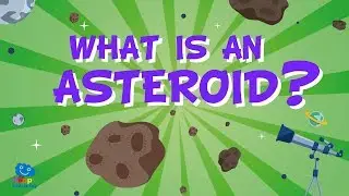 Facts about the universe: What is an Asteroid? | Educational Videos for Kids