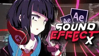 How to sound effects your audio - After Effects AMV Tutorial