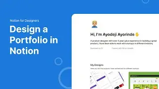 Design a Portfolio in Notion | UI/UX Designer Portfolio Tutorial