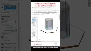 Solidworks Profile Centre Mate | Advanced Mates in Solidworks #profilecentrematesolidworks #CADable