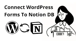 How to Connect WordPress Forms to Notion DB (FREE) | Gravity Forms to Notion Automation | No Code