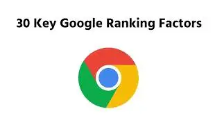 Top 30 Google Ranking Factors 2023: Boost SEO & Rank Higher | Expert Insights