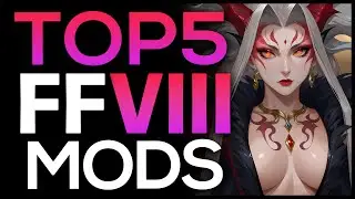 Top 5 Final Fantasy 8 Mods