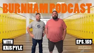 Burnham Podcast #159: What's Going On In Our Schools?