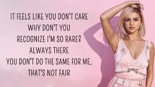 Selena Gomez - Rare (Lyrics)