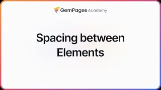 How to create spacing between elements | GemPages 101 | GemPages