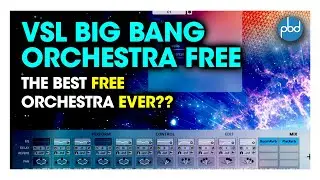 Big Bang Orchestra Free VST - Best Free Orchestra Plugin EVER?