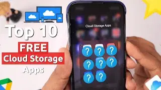 Top 10 FREE CLOUD STORAGE Apps | Best for Photos, Videos Backup??