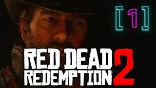 Red Dead Redemption 2 прохождение на Русском [Эпизод 1]