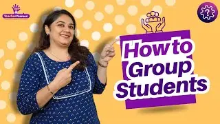 How to Group Students For Inclass Activities | TeacherPreneur